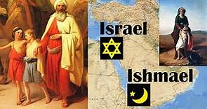 Origins of The Ishmaelites and The Israelites