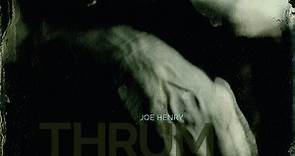 Joe Henry: Thrum