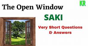 The Open Window by Saki : Very Short Questions and Answers