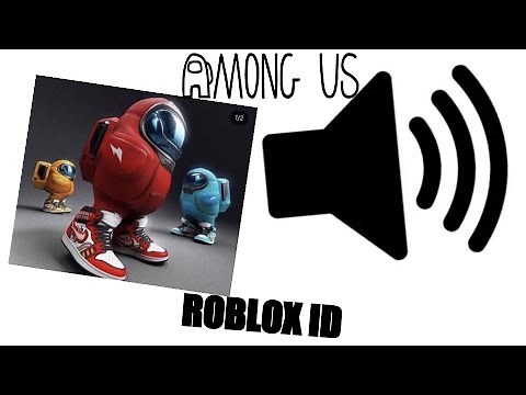 Among Us Drip Roblox Id Earrape Zonealarm Results - trap roblox id codes