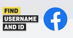 How To Find My Facebook User ID and Username - Find Facebook Profile ID