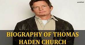 BIOGRAPHY OF THOMAS HADEN CHURCH