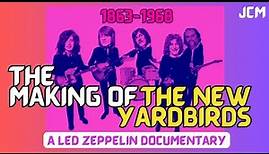 Led Zeppelin Documentary - The Untold Story of The New Yardbirds