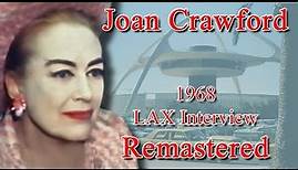 Joan Crawford 1968 LAX Interview (Remastered in High Quality)