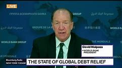 World Bank's Malpass on Debt Restructuring, G-20 Meeting