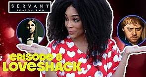 Servant Season 2 Episode 8 "Loveshack" Review