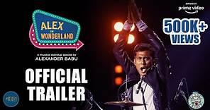 Alex In Wonderland - Official Trailer 2019 | Alexander Babu | Amazon Prime Video