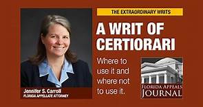 Writ of certiorari: What is it and when should you use it?