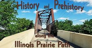 History and Prehistory along the Illinois Prairie Path