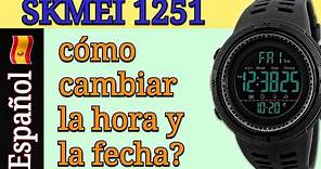 Cómo Ajustar el reloj Digital Skmei 1251 | Configuración de hora, fecha y día (Español)