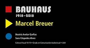 100 años de la BAUHAUS - MARCEL BREUER - Universidad de Alcalá