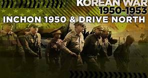 Korean War 1950-1953 - Battle of Inchon 1950 - COLD WAR DOCUMENTARY
