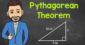 Pythagorean Theorem: A Step-by-Step Guide | Find a Missing Side Length Using the Pythagorean Theorem