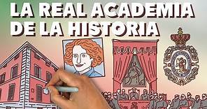 La Real Academia de la Historia
