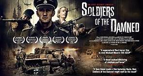 Soldiers of the Damned : Official Trailer [Domestic]
