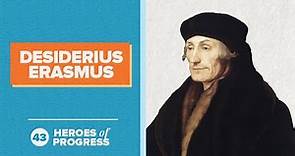 Desiderius Erasmus: Toleration and Peace | Heroes of Progress | Ep. 43