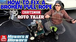 HOW TO FIX A BROKEN PULL ROPE HANDLE ON CRAFTSMAN 5.5HP FRONT TINE ROTO TILLER RECOIL STARTER REPAIR