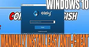How To Manually Install Easy Anti Cheat In Windows 10 Tutorial