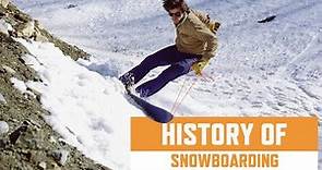 History of Snowboarding