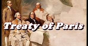 History Brief: The Treaty of Paris 1783