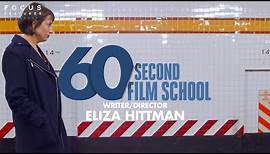 60 Second Film School | Eliza Hittman | Episode 1