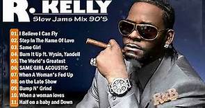 R Kelly's Greatest Hits 2022 - Best Songs of R Kelly Full Album