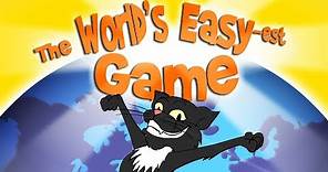 THE WORLD'S EASY-est GAME