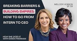 Ep 29: The Most Powerful Woman In Investing With Mellody Hobson