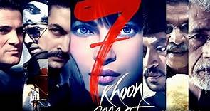 7 Khoon Maaf Full Movie HD Priyanka Chopra, Shahid Kapoor, Irrfan Khan with Subtitles