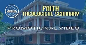 Faith Theological Seminary - Promo Video / Teaser