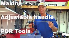 How to Make Your Own Professional Quality Adjustable Handle PDR Tools
