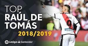 TOP Moments Raúl de Tomás LaLiga Santander 2018/2019