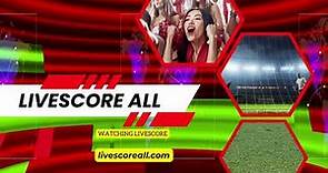 Livescore All League | Live Scores, Fixtures & Results football today