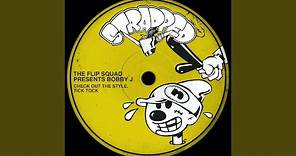 Check Out The Style (The Flip Squad Presents Bobby J)