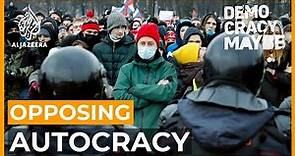 Opposing Autocracy | Democracy Maybe