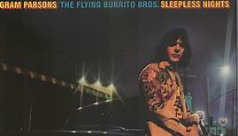 Gram Parsons / The Flying Burrito Bros - Sleepless Nights
