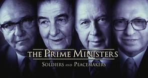 The Prime Ministers: Soldiers and Peacemakers - TRAILER