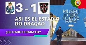 ASI es el Estadio do Dragão en PORTUGAL || ¿Es CARO o BARATO?