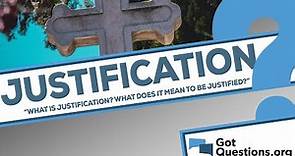 What is justification?
