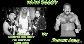 WUW 2000’s: Johnny Rodz cleans house on Cornerman Juan Jeremy & the Club 37 members 3/24/2007