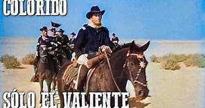 Sólo el valiente | COLORIDO | Gregory Peck | Película del oeste | Español | Aventura