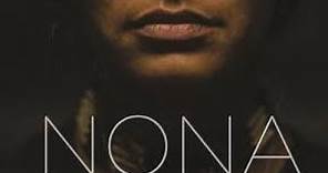 Nona (2017) | Trailer | Kate Bosworth | Mariana Cabrera Orozco | Sulem Calderon