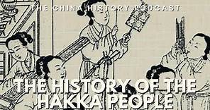The Hakka People | Ep. 150 | The China History Podcast