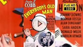 Everybody's Old Man (1936) фильм скачать торрент в хорошем качестве