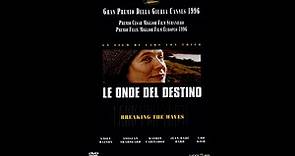 Le Onde del Destino Italiano HD online (1996)