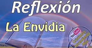 La Envidia / Reflexión