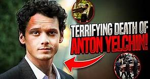 The TERRIFYING Last Minutes of Anton Yelchin