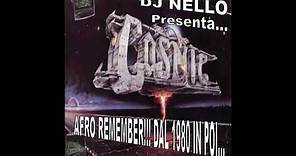 Afro Cosmic Remember dal 1980 in poi .. Vol.1 .- Mix Dj Nello