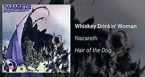 Nazareth - Whiskey Drinkin' Woman (Official Audio)