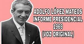 Informe Presidencial de Adolfo López Mateos, 1960 (VOZ ORIGINAL)